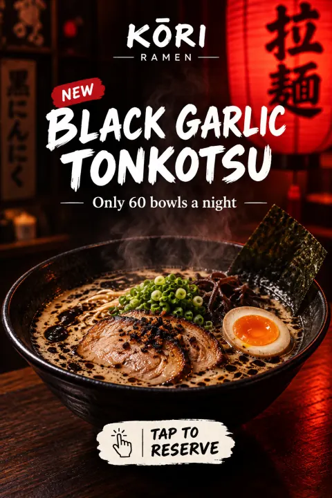 Instagram story for a ramen bar announcing a black garlic tonkotsu
